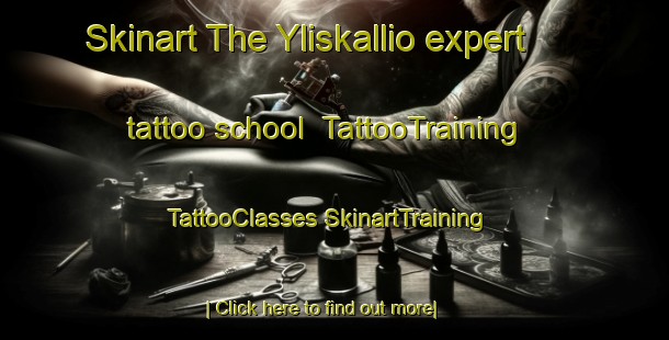 Skinart The Yliskallio expert tattoo school | #TattooTraining #TattooClasses #SkinartTraining-Finland