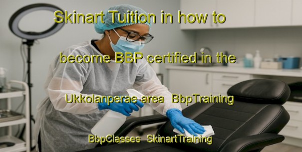 Skinart Tuition in how to become BBP certified in the Ukkolanperae area | BbpTraining | BbpClasses | SkinartTraining-Finland