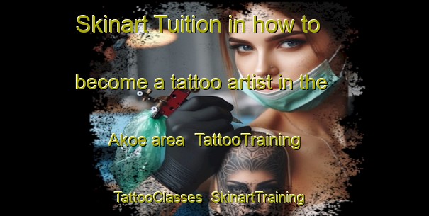 Skinart Tuition in how to become a tattoo artist in the Akoe area | TattooTraining | TattooClasses | SkinartTraining-Finland