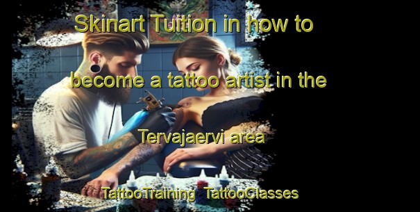 Skinart Tuition in how to become a tattoo artist in the Tervajaervi area | TattooTraining | TattooClasses | SkinartTraining-Finland