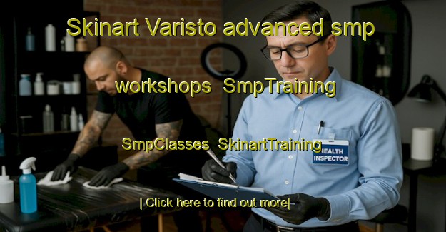 Skinart Varisto advanced smp workshops | SmpTraining | SmpClasses | SkinartTraining-Finland