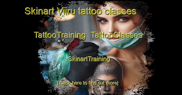 Skinart Viiru tattoo classes | TattooTraining | TattooClasses | SkinartTraining-Finland