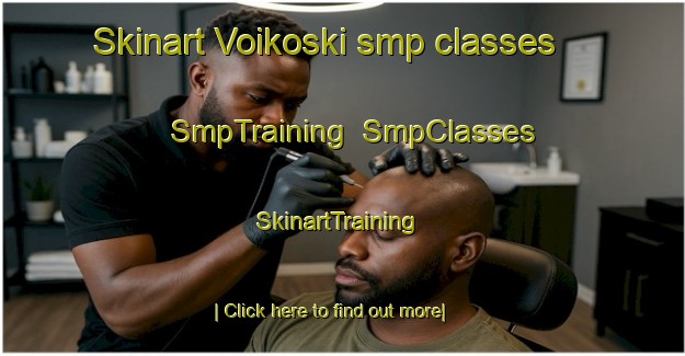 Skinart Voikoski smp classes | SmpTraining | SmpClasses | SkinartTraining-Finland