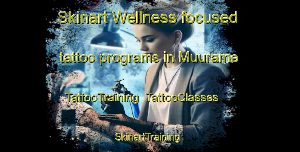 Skinart Wellness-focused tattoo programs in Muurame | TattooTraining | TattooClasses | SkinartTraining-Finland