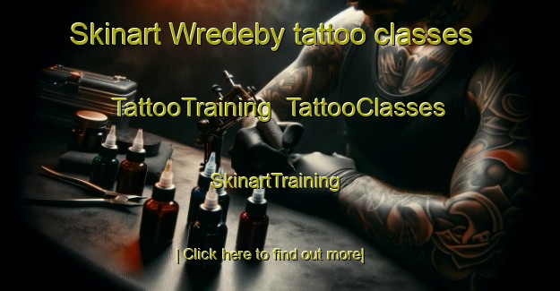 Skinart Wredeby tattoo classes | TattooTraining | TattooClasses | SkinartTraining-Finland